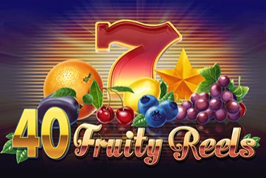 40 Fruity Reels