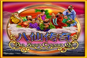 Ba Xian Chuan Qi