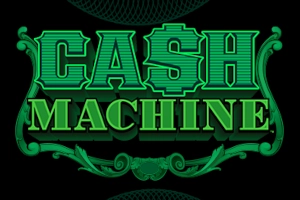 Cash Machine