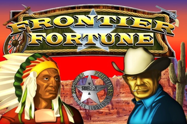 Frontier Fortunes