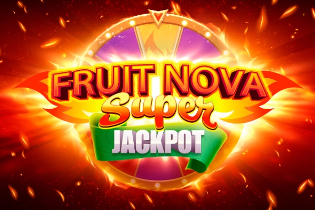 Fruit Super Nova Jackpot