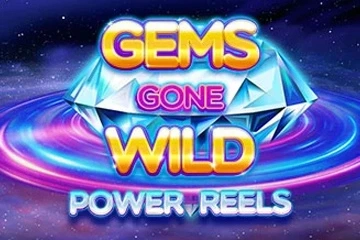 Gems Gone Wild Power Reels