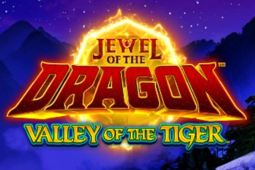 Jewel of the Dragon Valley of the Tiger