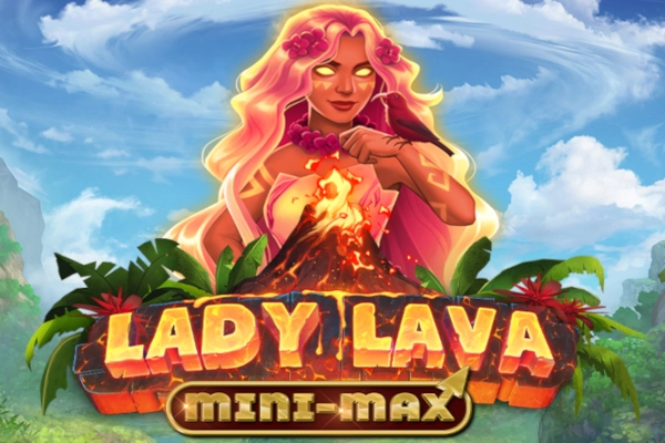 Lady Lava Mini-Max