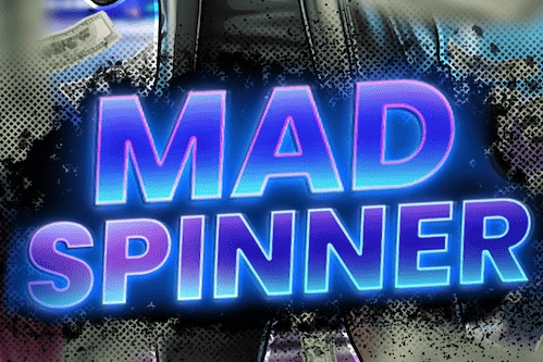 Mad Spinner