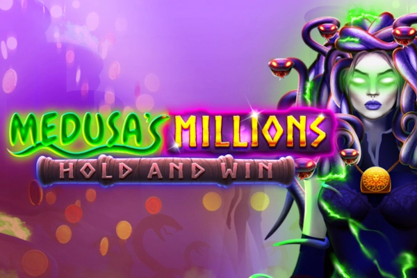 Medusa's Millions